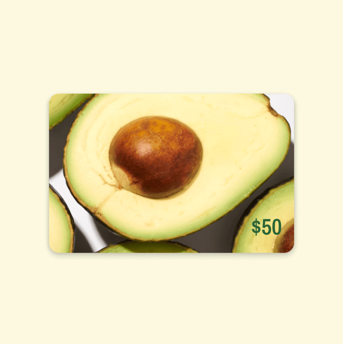 50$ gift card with a picture of a fresh avocado cut open